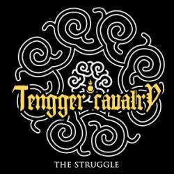 Tengger Cavalry : The Struggle